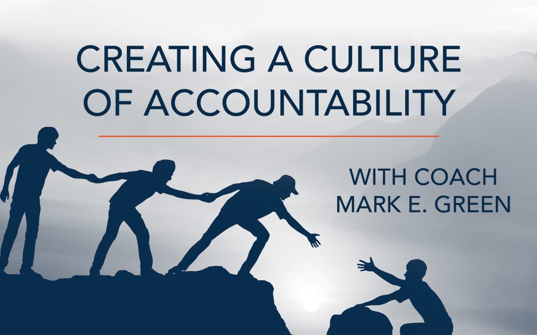 Creating A Culture of Accountability